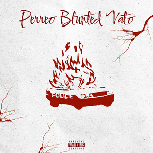 Perreo Blunted Vato by Zeuss 是
