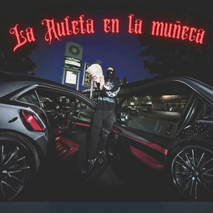 La Ruleta En La Muñeca by Edx Castillx