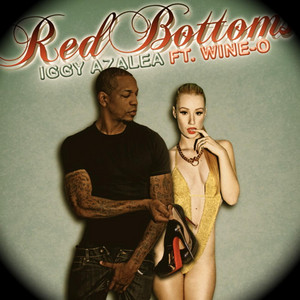 Red Bottoms (feat. Wine-O) - song and lyrics by Iggy Azalea | Spotify