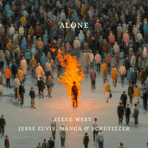 Alone by Reece West, Manga Saint Hilare, Scrufizzer, Jesse Elvis