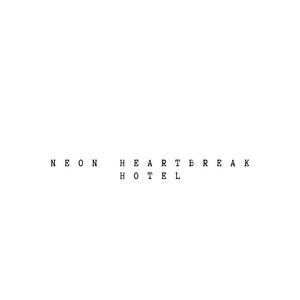 Neon Heartbreak Hotel by dj chuchu ny