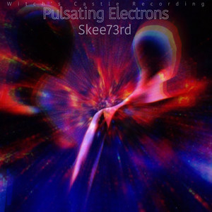 Pulsating Electrons by Skee73rd