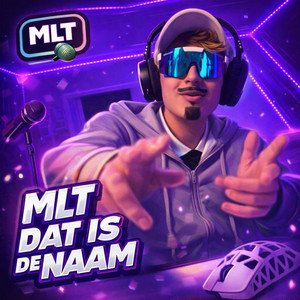 MLT (Dat Is De Naam)
