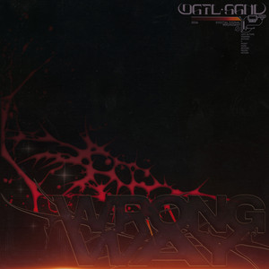 Wrong Way by DGTL•SGNL