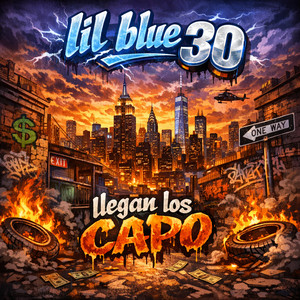 llegan los capo by lil blue 30