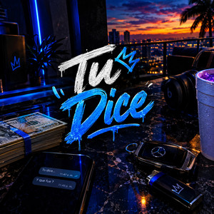 TU DICE by ZEKARXO