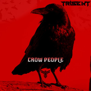 Crow People by TRISEKT