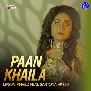Santona Akter - Paan Khaila
