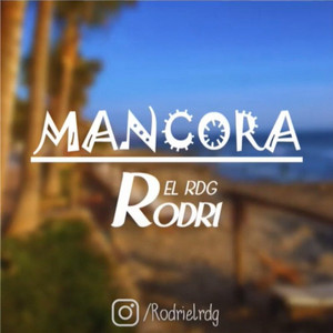 Mancora (feat.La rana en el beat) by Rodri el Rdg