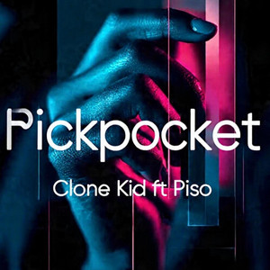 Pickpocket by Piso, Clone Kid