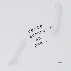 Reste encore un peu by VAL
