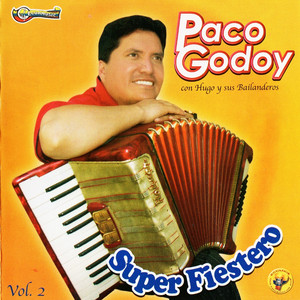 Paco Godoy & Hugo Y Sus Bailanderos - Tía María