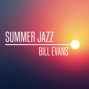 The Complete Bill Evans On Verve - Compilation by Bill Evans | Spotify