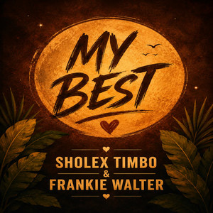 My Best by Sholex Timbo, Frankie Walter
