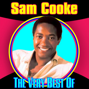 The Very Best Of Sam Cooke ‑「コンピレーション」by サム・クック