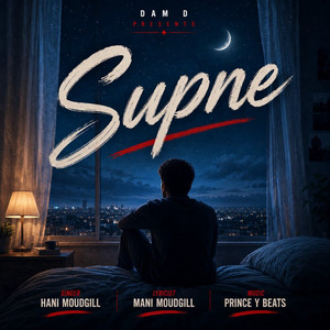 Supne by Hani Moudgill