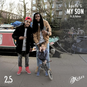 My Son by Apollo G, Dj Kelven