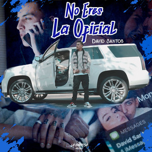 No Eres La Oficial by David Santos