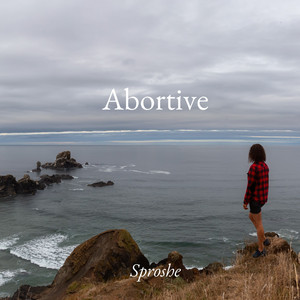 Abortive by sproshe