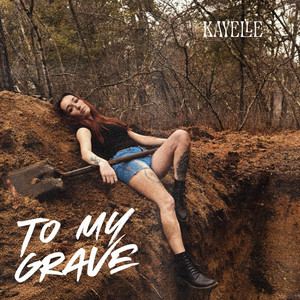 TO MY GRAVE by Kayelle