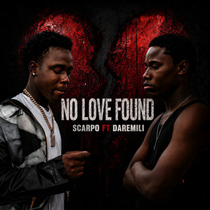 NO LOVE FOUND by Scarpo01, DAREMILI