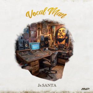 VOCAL MAN by Jr.SANTA, MVP MUSIC