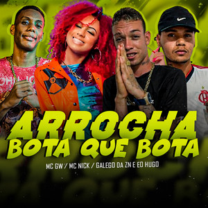 Arrocha Bota Que Bota (feat. Peso Produtora)