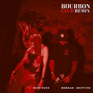 Bourbon - Club Remix by Morgan Griffiths, Dazy Duke