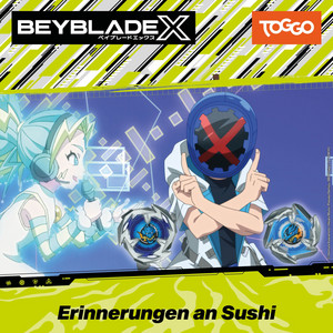 Kapitel 06 - Erinnerungen an Sushi (Folge 020) by BEYBLADE X
