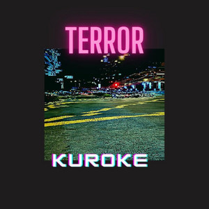 Kuroke - Terror