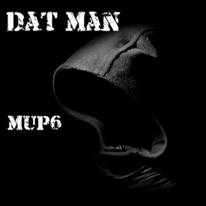 Dat Man by Mup6