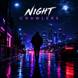 Night Crawlers by Rex OSLO