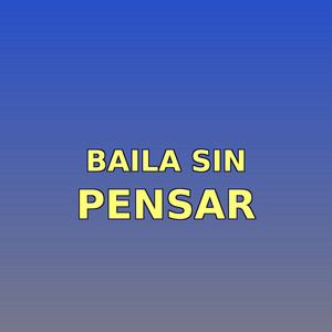 baila sin pensar by Lio Caribe