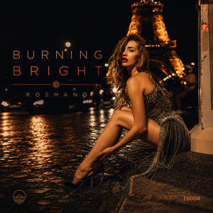 Burning Bright - Radio Edit by Oscar Rosmano