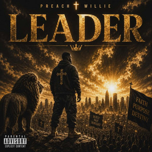 Leader by Preach Willie