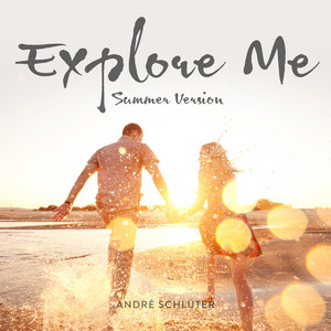 Explore Me - Radio Version