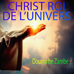 Christ Roi de l'univers - Mayekang wo