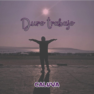 Duro trabajo by CALUVA