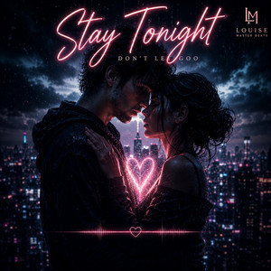 Stay tonight by Louise Master Beats