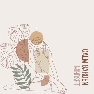 Calm Garden Mindset