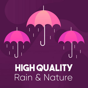 High Quality Rain & Nature album