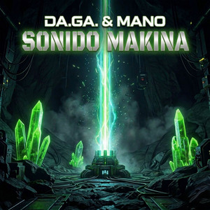 Sonido Makina by Da.Ga., Dj Mano