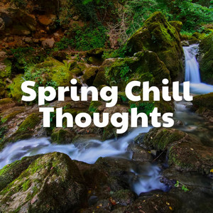 Spring Chill Thoughts album