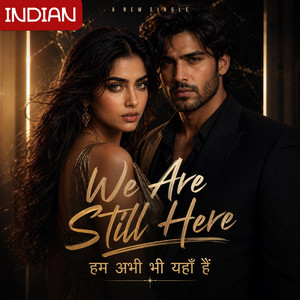 We Are Still Here - INDIAN by From World