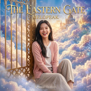 The Eastern Gate by Melopeak
