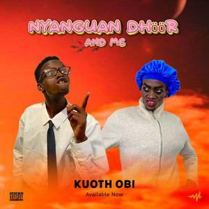 Kuoth Obi - Nyanguan Dhoor
