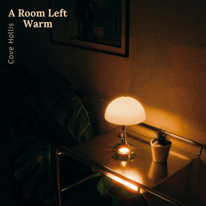 A Room left Warm by Cove Hollis
