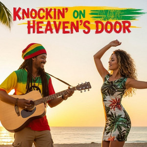 Knockin' On Heaven's Door by Reggae Nation