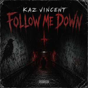Follow Me Down