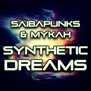 Synthetic Dreams by Saibapunks, Mykah